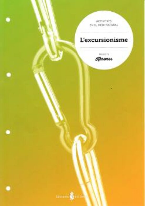 Activitats A La Natura. L Excurionisme
