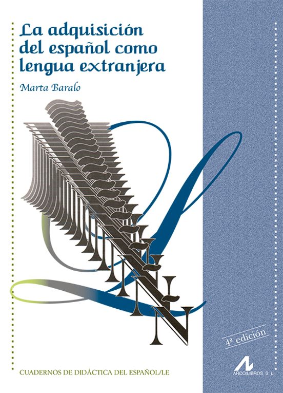 La Adquisición Del Español Como Lengua Extranjera