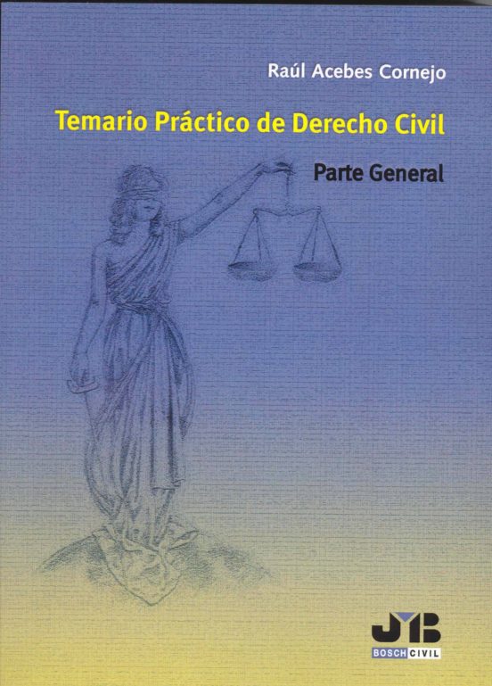 Temario Practico de Derecho Civil: Parte General
