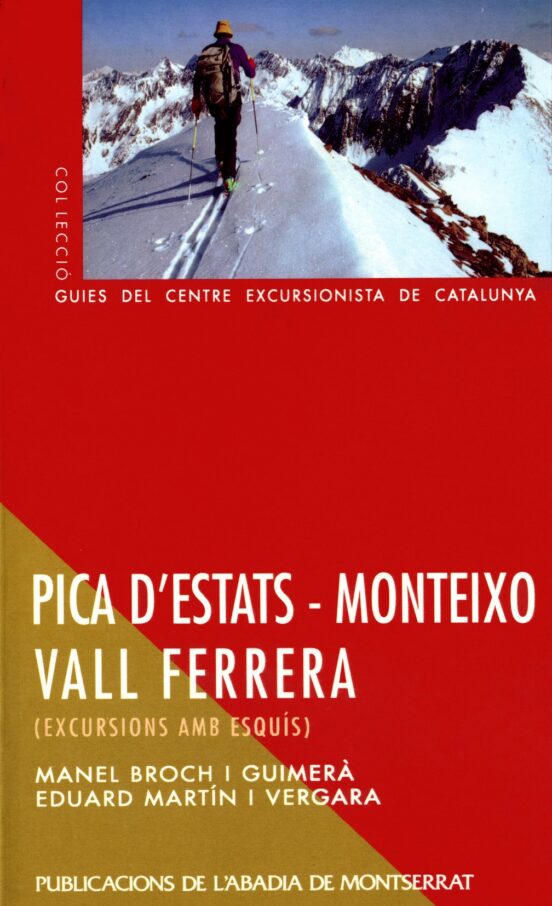 Pica DEstats  Monteixo  Vall Ferrera. Excursions Amb Esquís