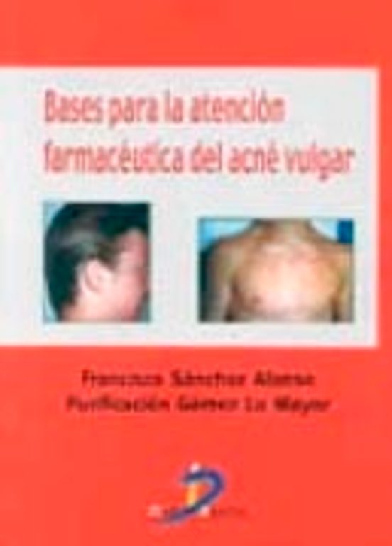 Bases Para La Atención Farmacéutica Del Acné Vulgar