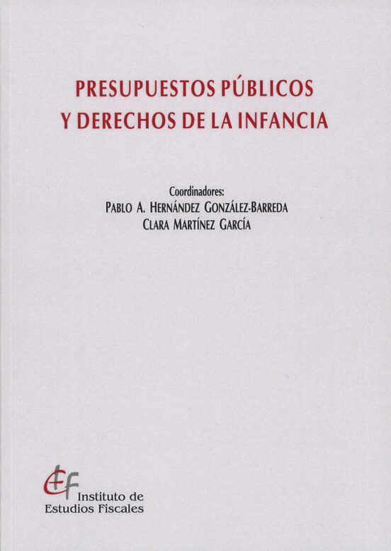 Presupuestos Públicos Y Derechos De La Infancia