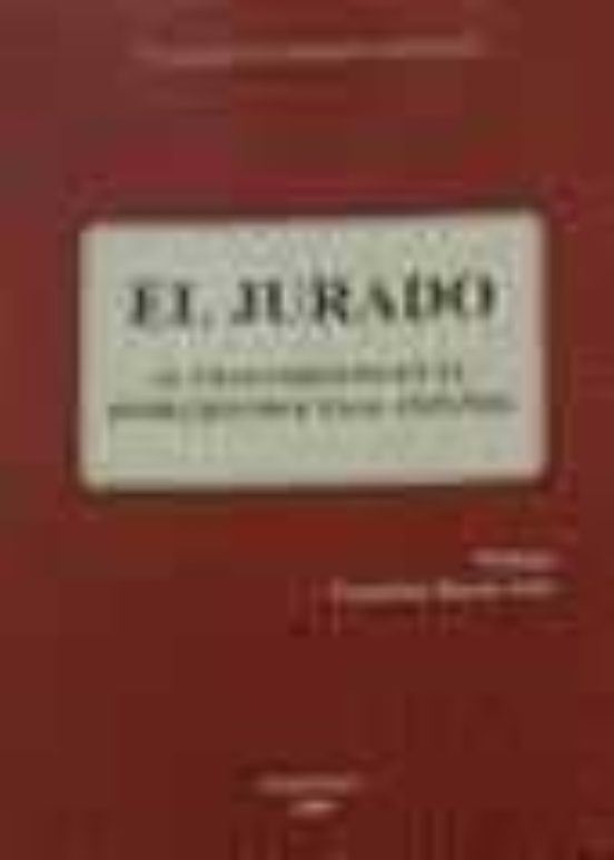 El Jurado: Su Tratamiento En El Derecho Procesal