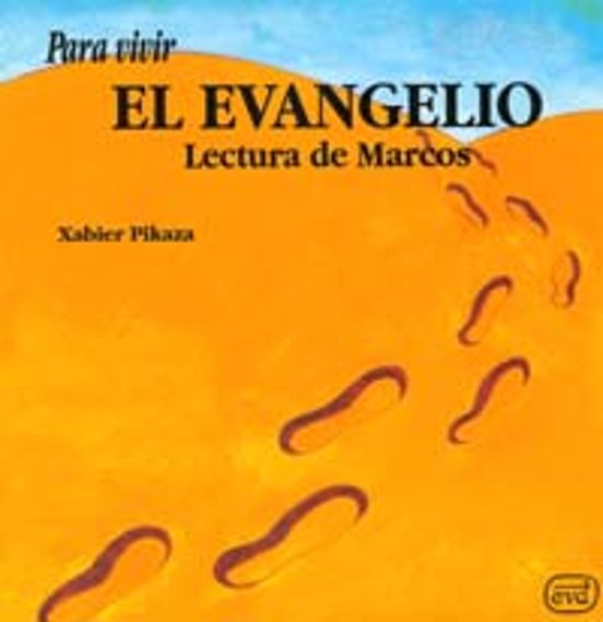 Para Vivir el Evangelio Lectura de Marcos
