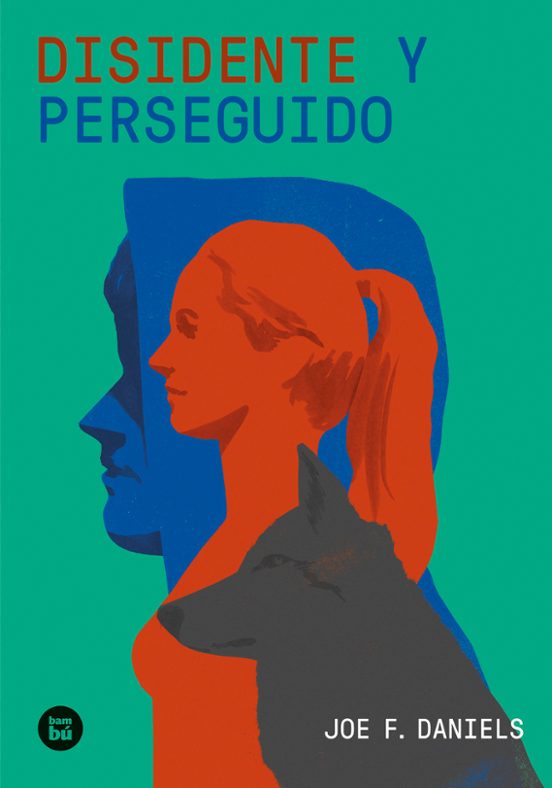 Disidente Y Perseguido