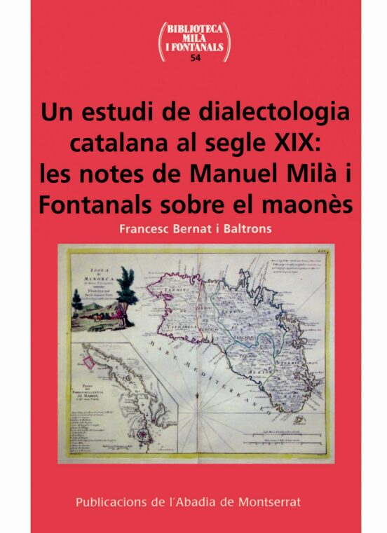 Un Estudi De Dialectologia Catalana Al S. Xix: Notes De Manuel Mila I