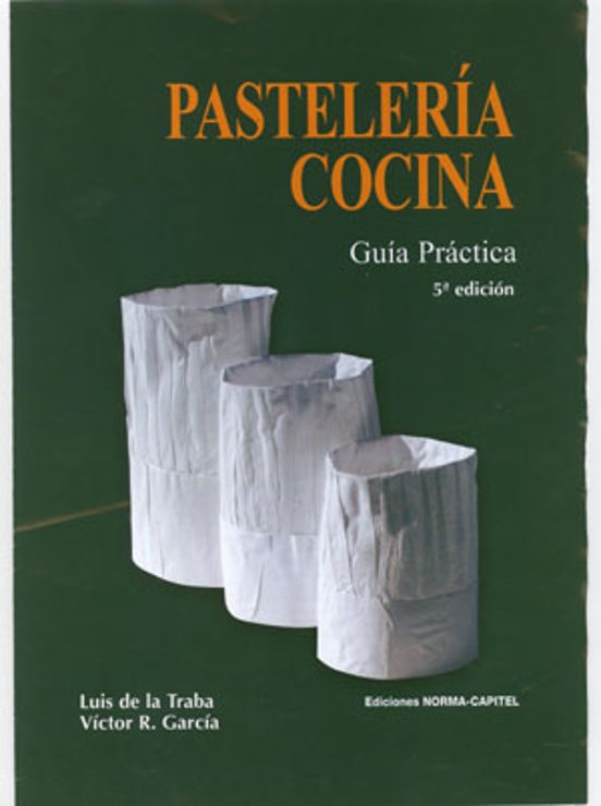 Pasteleria Cocina: Guia Practica