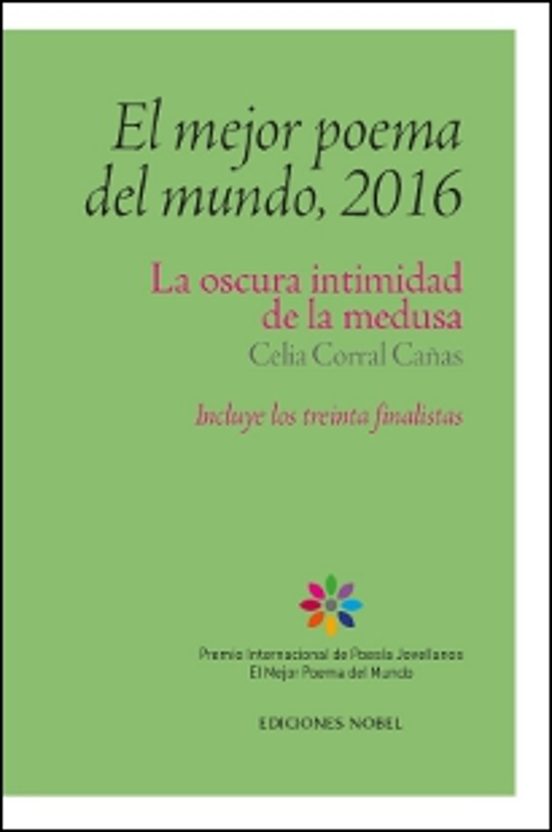 El Mejor Poema del Mundo 2016. La Oscura Intimidad de la Medusa