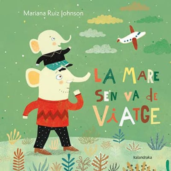 La Mare Se N Va De Viatge
