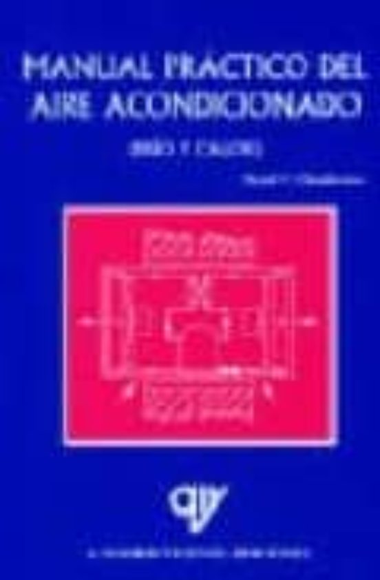 Manual Practico Del Aire Acondicionado: Frio Y Calor