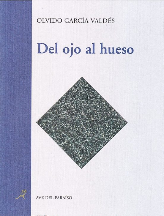 Del ojo al hueso