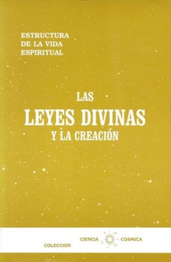 Las Leyes Divinas Y La Creacion