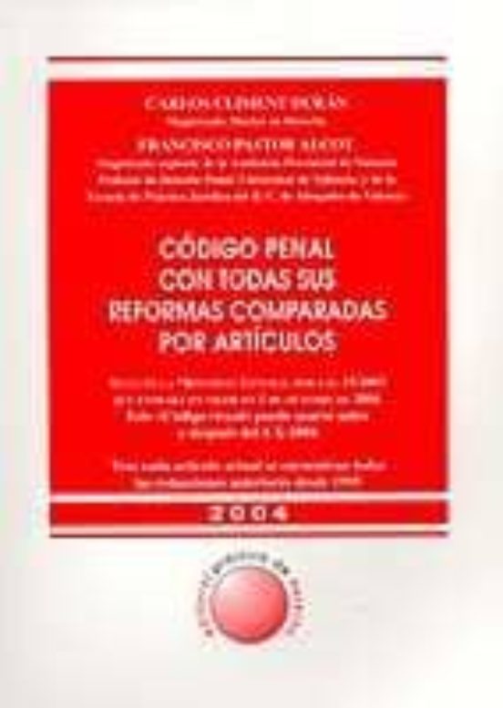 Codigo Penal Con Todas Sus Reformas Comparadas Por Articulos