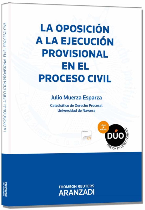 Oposición A La Ejecución Provisional En El Procesl Civil