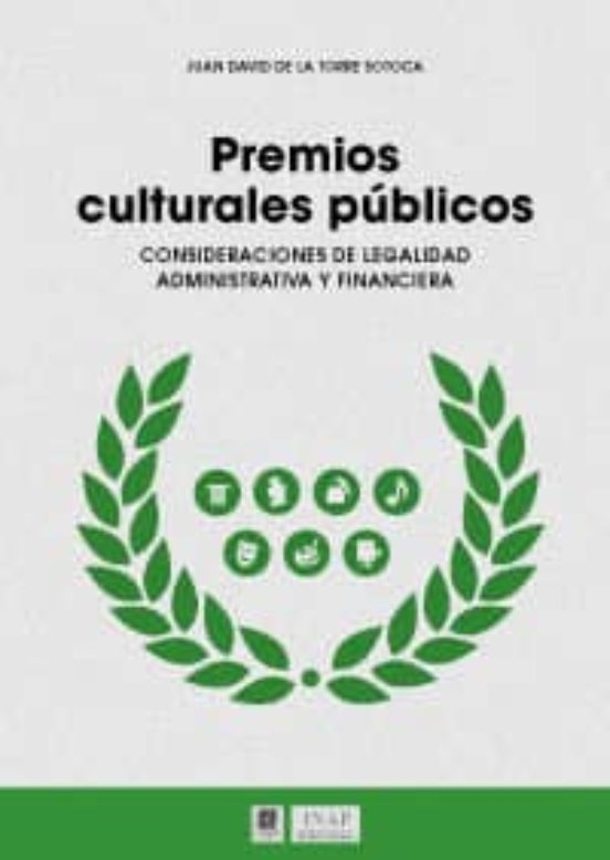 Premios Culturales Publicos: Consideraciones De Legalidad Administrati