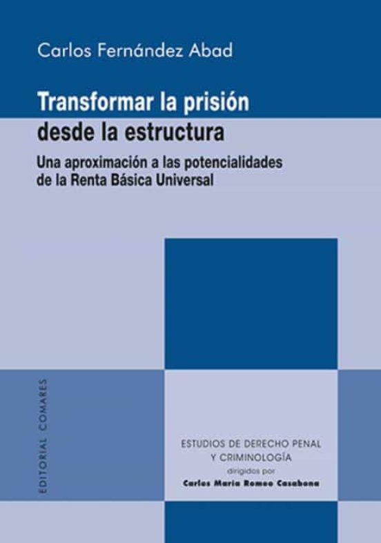 Transformar La Prisión Desde La Estructura. Una Aproximación A La S Po