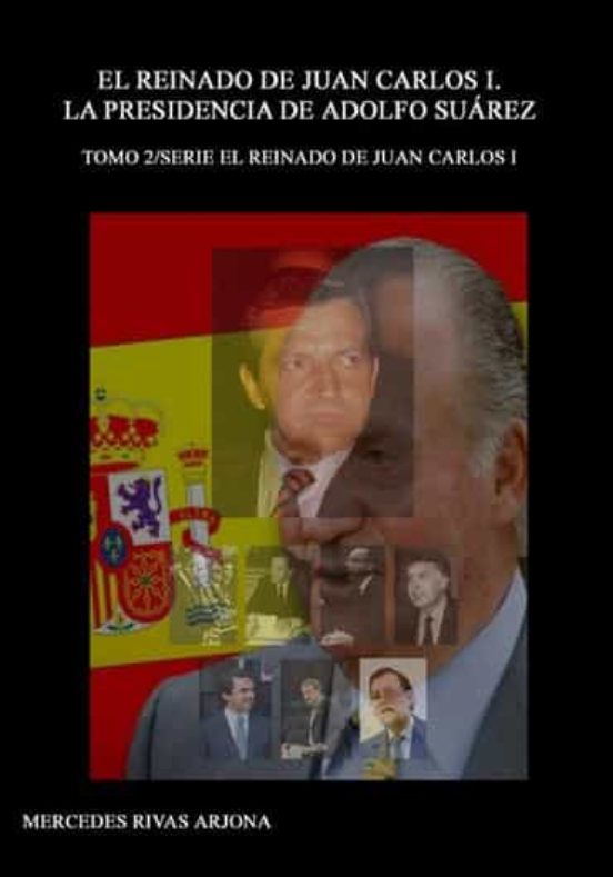 El Reinado De Juan Carlos I