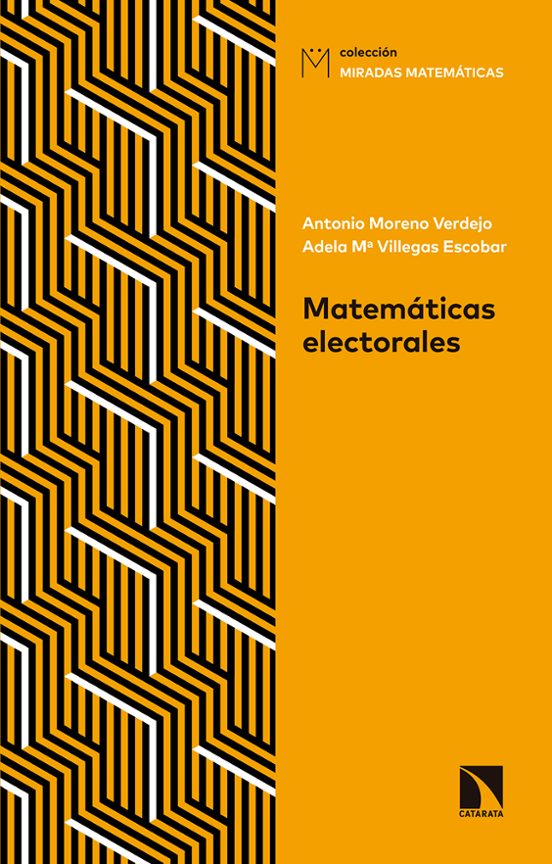 Matematicas Electorales: Claves Para Interpretar Sondeos Y Elecciones