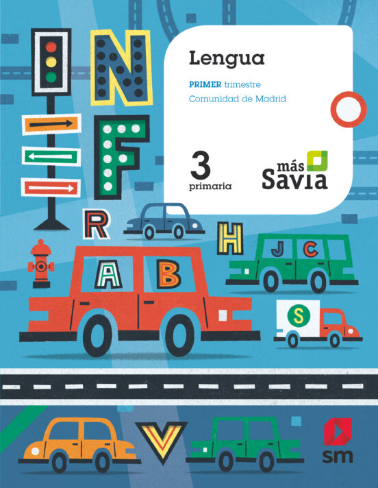 Lengua 3º Educacion Primaria Trimestral Mas Savia Ed 2018 Madrid