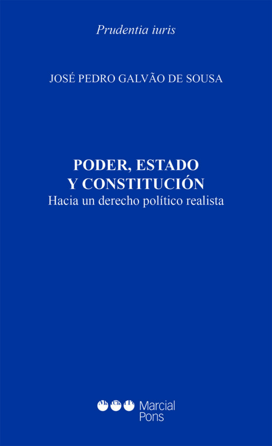 Poder Estado Y Constitucion: Hacia Un Derecho Politico Realista