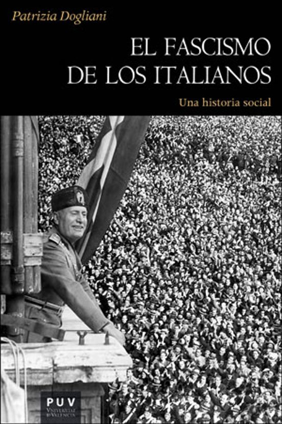 El Fascismo De Los Italianos