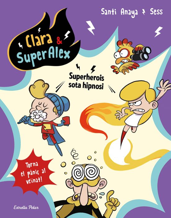 Clara & SuperÀlex 5. Superherois Sota Hipnosi