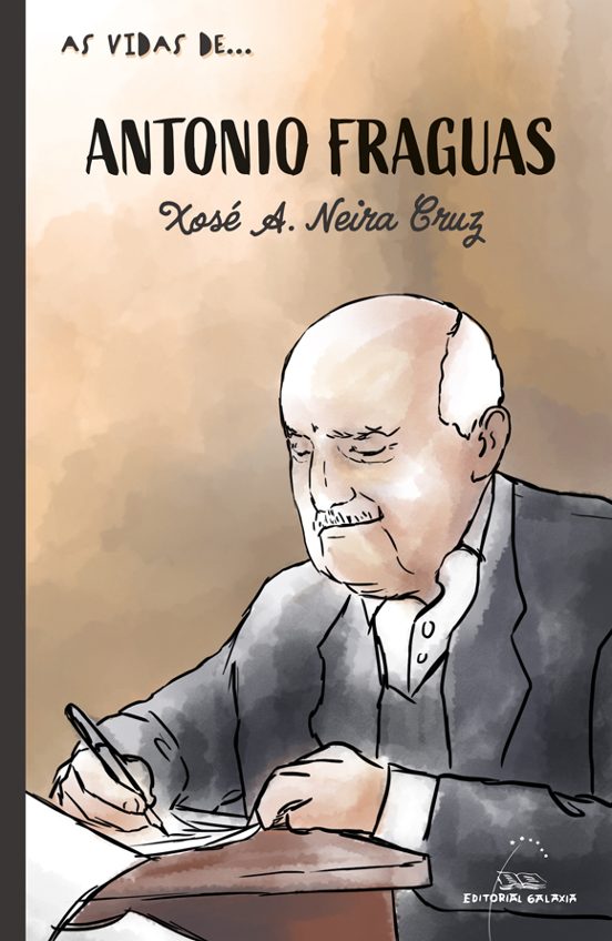 As Vidas de Antonio Fraguas