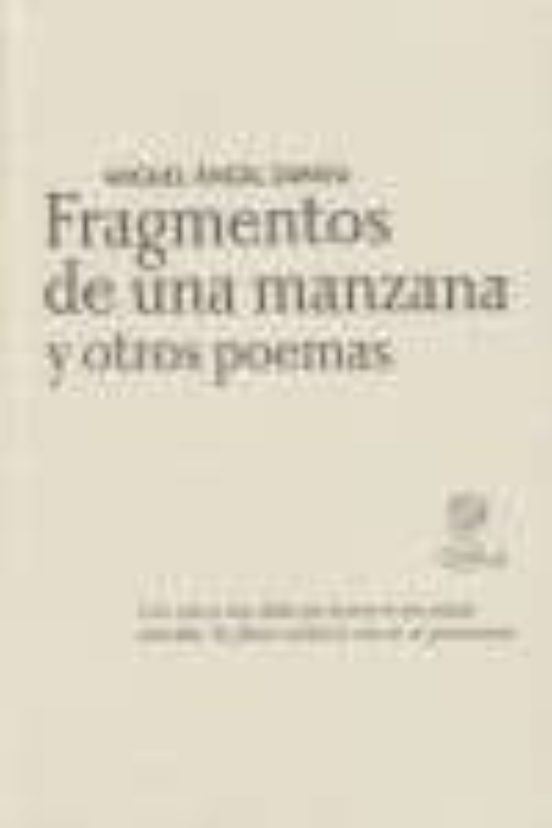 Fragmentos De Una Manzana Y Otros Poemas