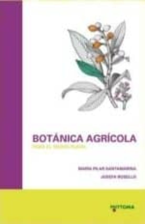 Botanica Agricola Para El Medio Rural