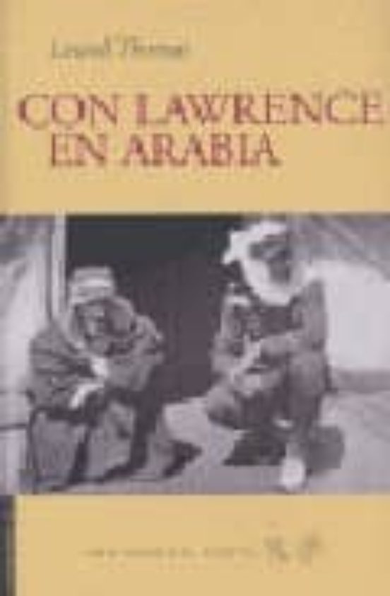 Con Lawrence De Arabia