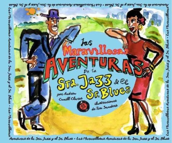 Las Maravillosas Aventuras de la Sra. Jazz y el Sr.blues