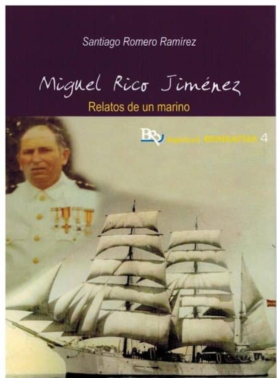 Miguel Rico Ramirez: Relatos De Un Marino