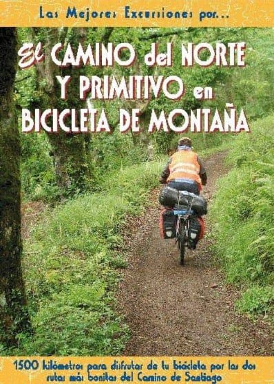 El Camino Del Norte Y Primitivo En Bicileta De Montaña
