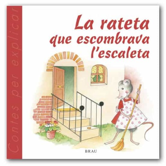 La Rateta Que Escombrava L Escaleta