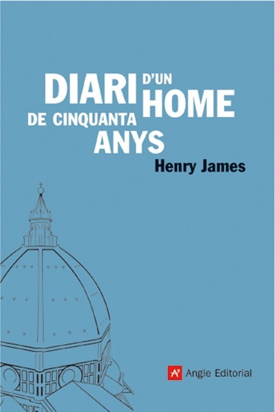 Diari D Un Home De Cinquanta Anys