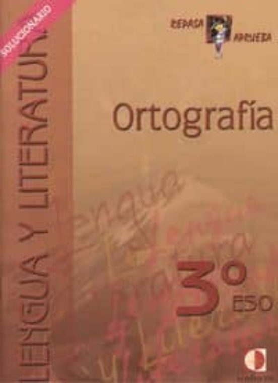 Ortografia : Lengua Y Literatura: Solucionario
