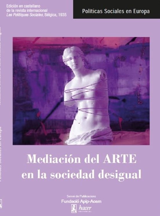 Mediación Del ARTE En La Sociedad Desigual