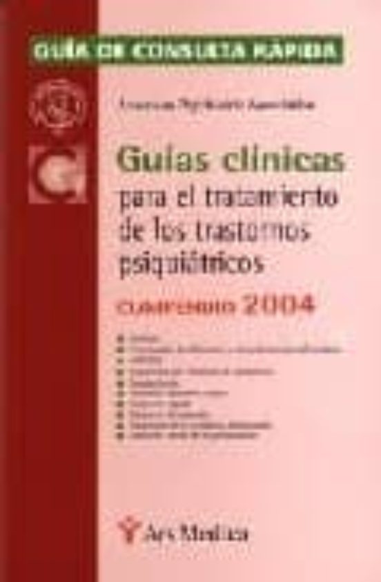 Guias Clinicas Para El Tratamiento De Los Trastornos Psiquiatrico S: C