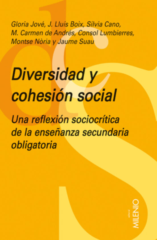 Diversitad Y Cohesion Social: Una Reflexion Sociocritica De La Es O