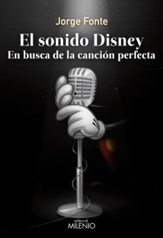El Sonido Disney: En Busca De La Cancion Perfecta