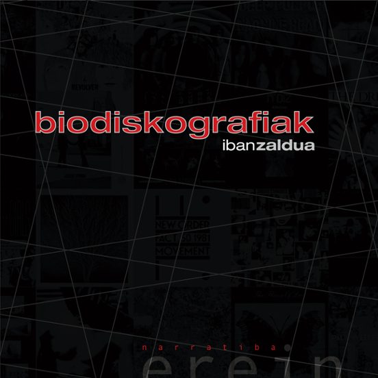 Biodiskografiak: Diskoak Kaseteak Eta Beste Zenbait Oroitzapen Faltsu
