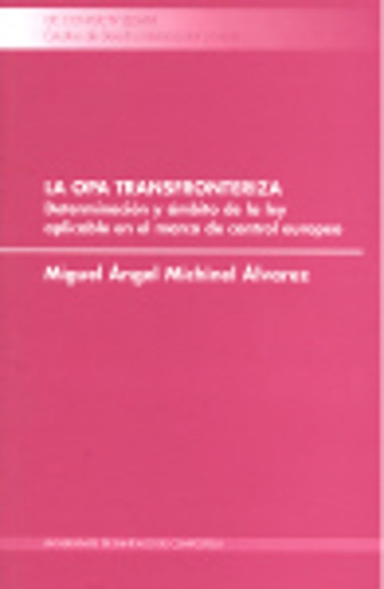 La Opa Transfronteriza: Determinacion Y Ambito De La Ley Aplicab Le E