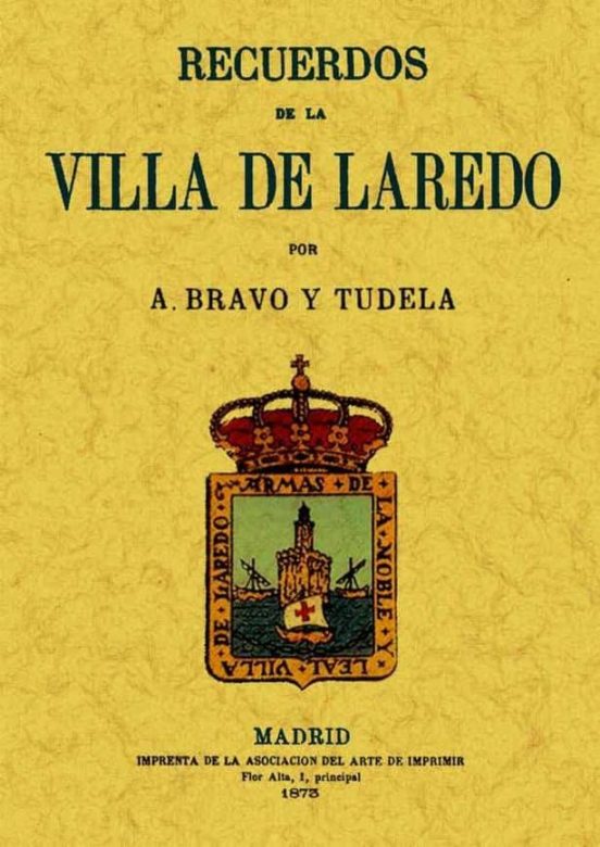 Recuerdos De La Villa De Laredo