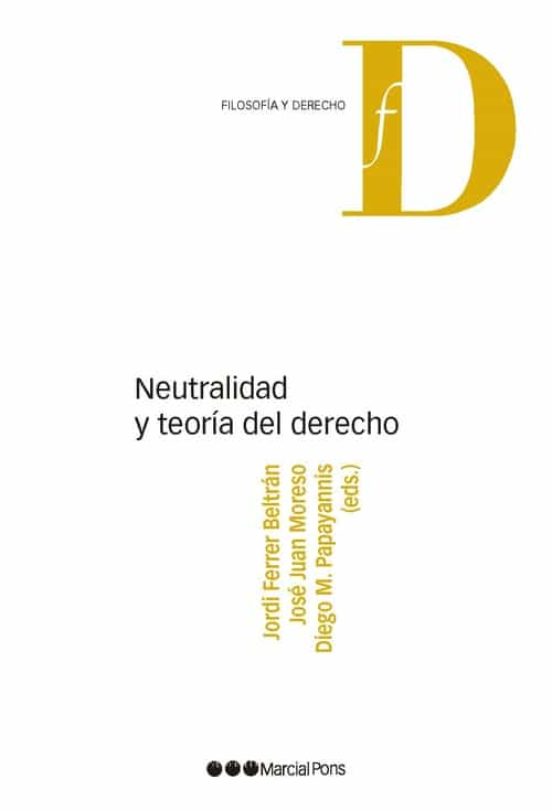 Neutralidad Y Teoría Del Derecho