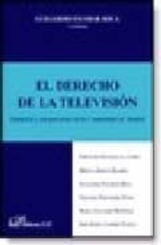 El Derecho De La Television: Situacion Y Perspectivas En La Comun Idad