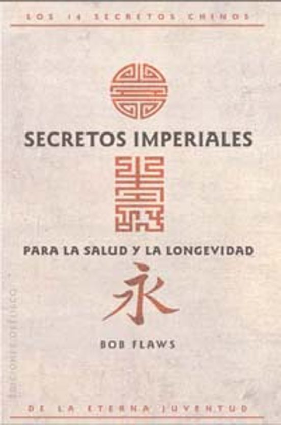 Secretos Imperiales Para La Salud Y La Longevidad