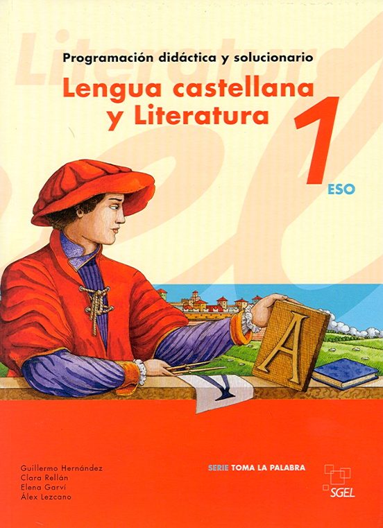 Lengua Castellana y Literatura 1º ESO: Toma la Palabra