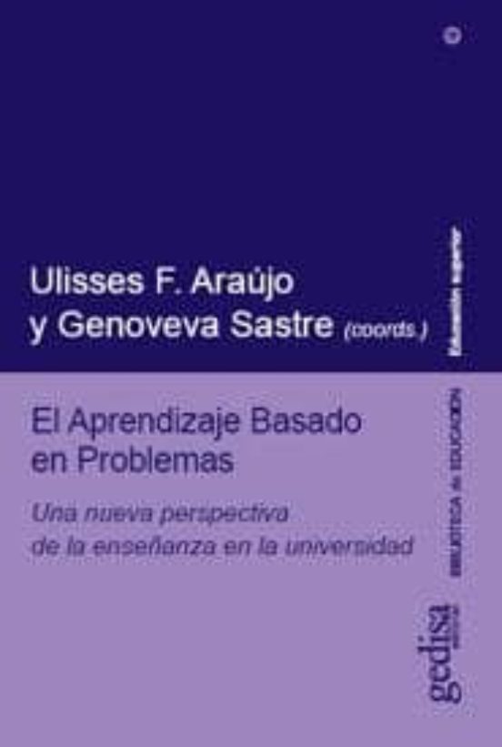 El Aprendizaje Basado en Problemas: Una Nueva Perspectiva de la e Nseñ