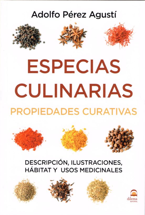 Especias Culinarias. Propiedades Curativas