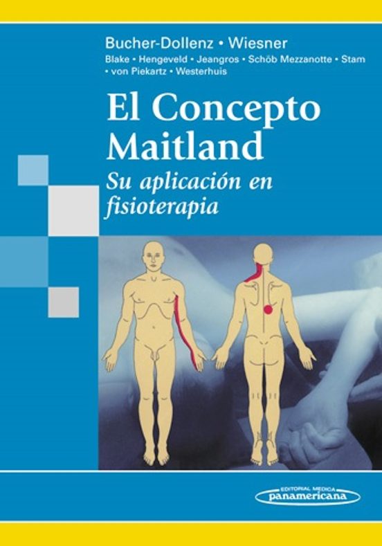El Concepto Maitland: Su Aplicacion En Fisioterapia